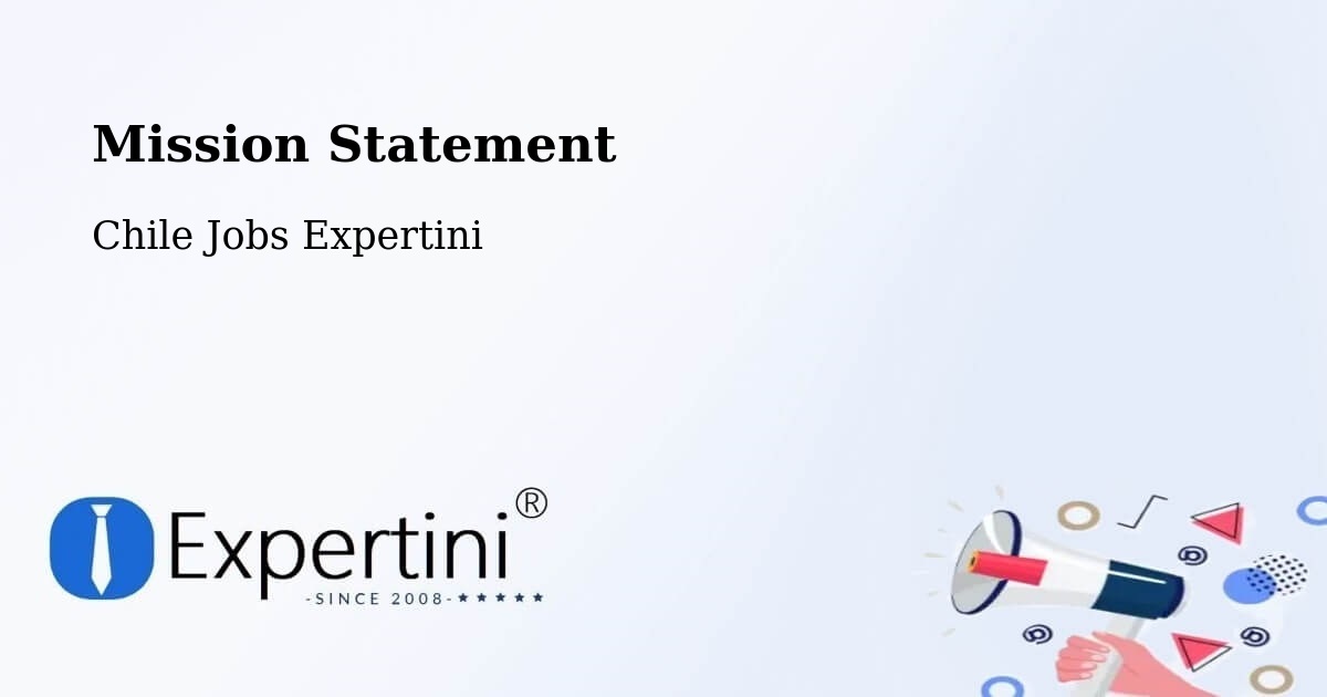 Corporate Mission – Hualqui - Chile Jobs Expertini